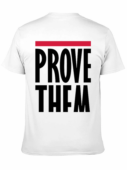 Prove Them Wrong Graphic T-Shirt