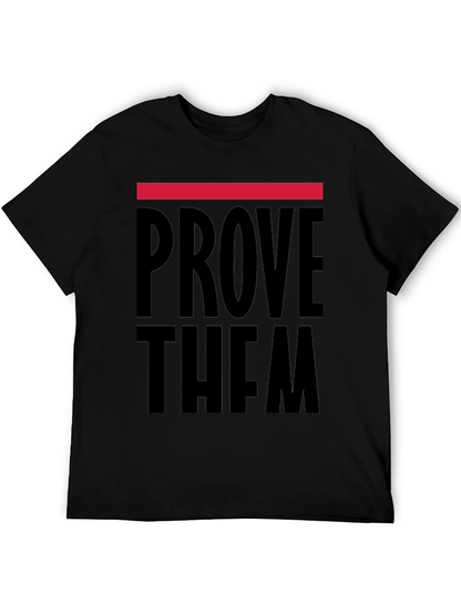 Prove Them Wrong Graphic T-Shirt