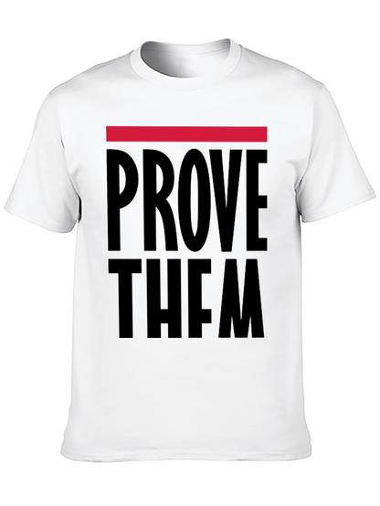 Prove Them Wrong Graphic T-Shirt
