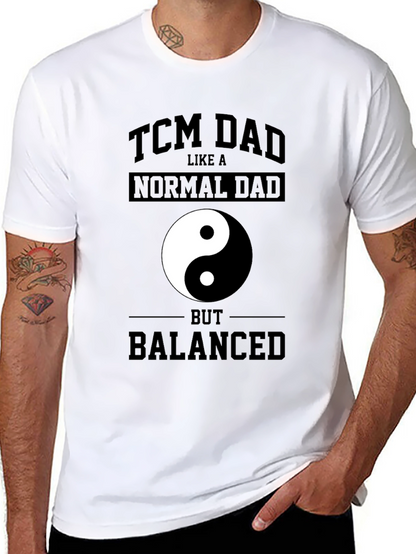 TCM Dad Yin Yang T-Shirt - Balanced Father Tee