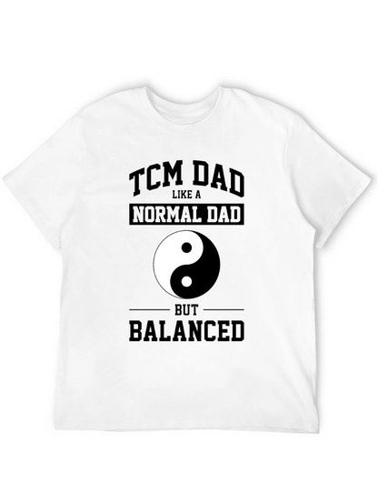 TCM Dad Yin Yang T-Shirt - Balanced Father Tee