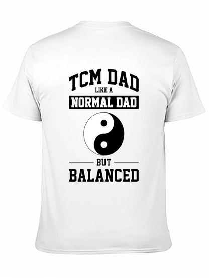 TCM Dad Yin Yang T-Shirt - Balanced Father Tee