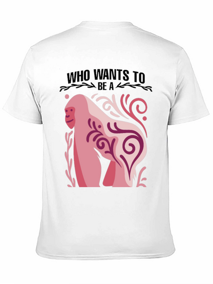 Who Wants to Be a...? Gorilla Graphic Tee