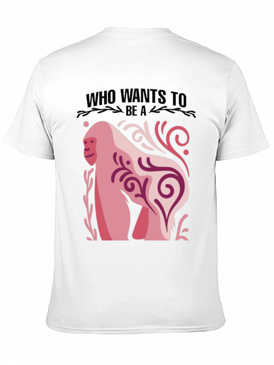 Who Wants to Be a...? Gorilla Graphic Tee