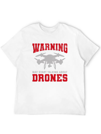 Warning May Start Talking About Drones Graphic Tee