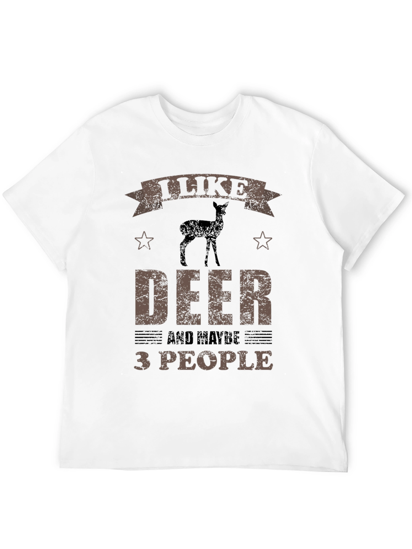 I Like Deer and Maybe 3 People Funny T-Shirt