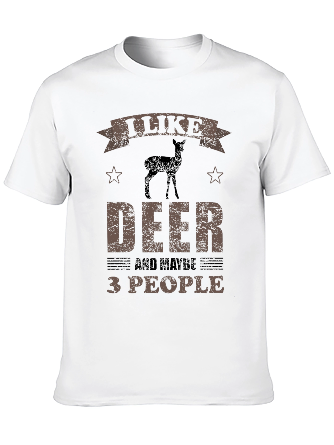 I Like Deer and Maybe 3 People Funny T-Shirt