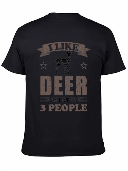 I Like Deer and Maybe 3 People Funny T-Shirt