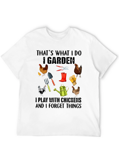 Gardening and Chicken T-Shirt