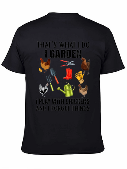 Gardening and Chicken T-Shirt