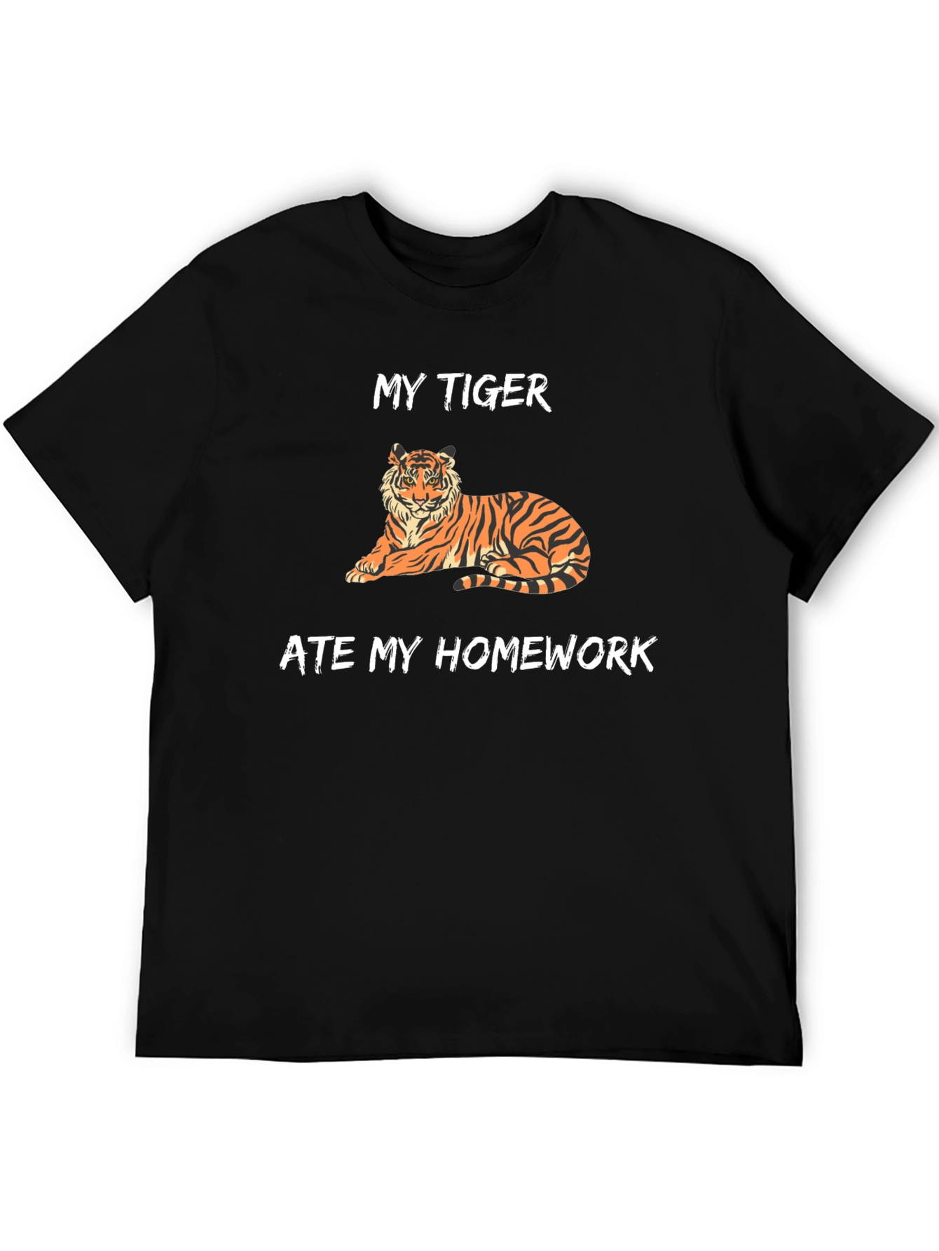 My Tiger Ate My Homework Funny T-Shirt