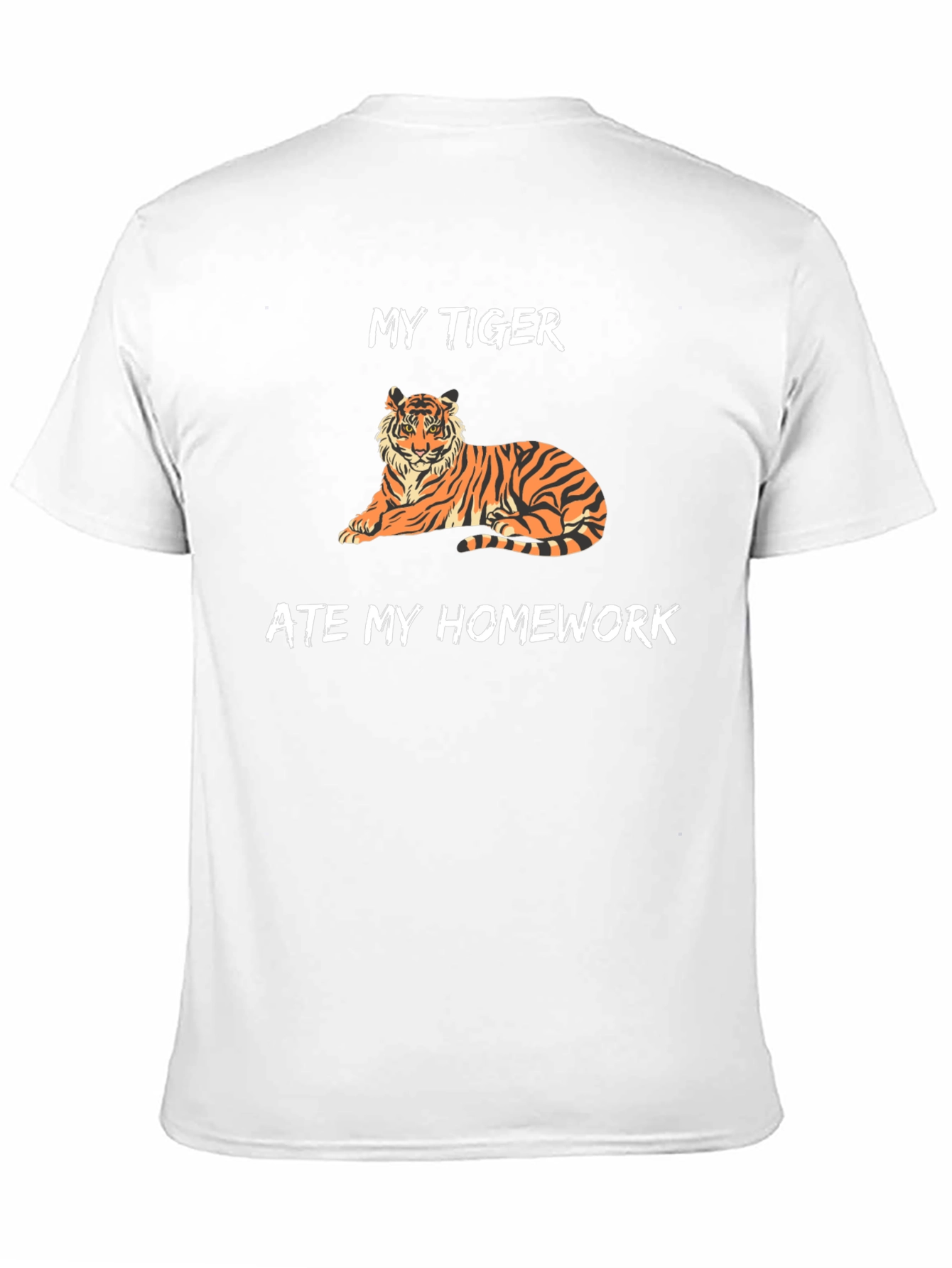 My Tiger Ate My Homework Funny T-Shirt