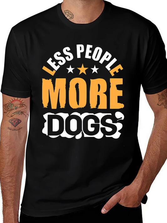 Less People More Dogs Graphic T-Shirt