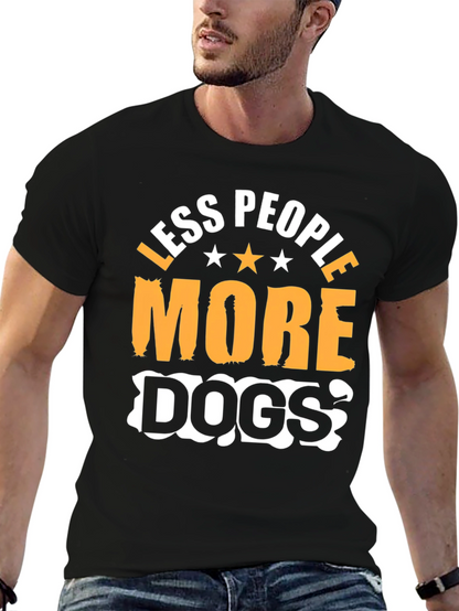Less People More Dogs Graphic T-Shirt
