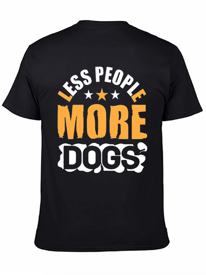 Less People More Dogs Graphic T-Shirt