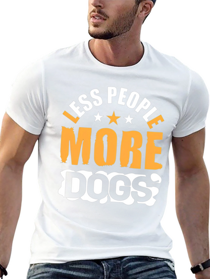 Less People More Dogs Graphic T-Shirt