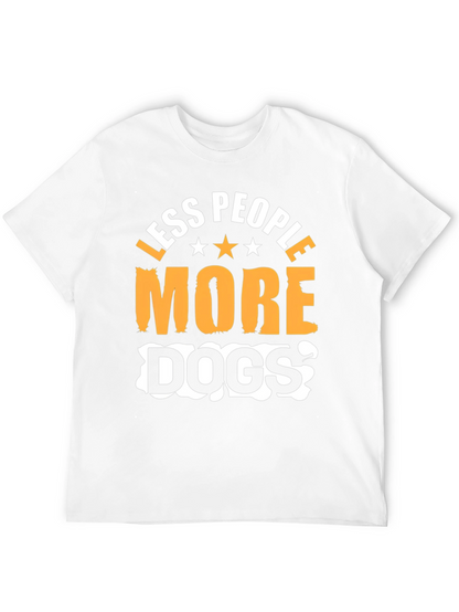 Less People More Dogs Graphic T-Shirt