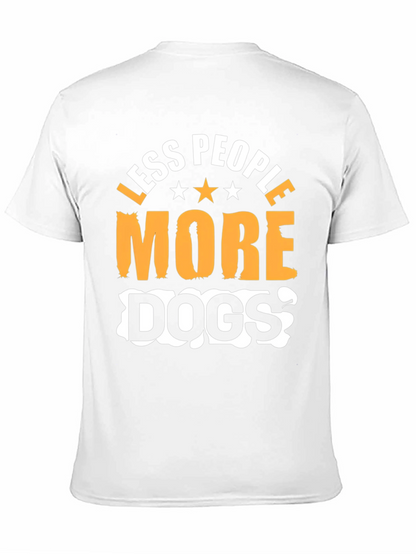Less People More Dogs Graphic T-Shirt