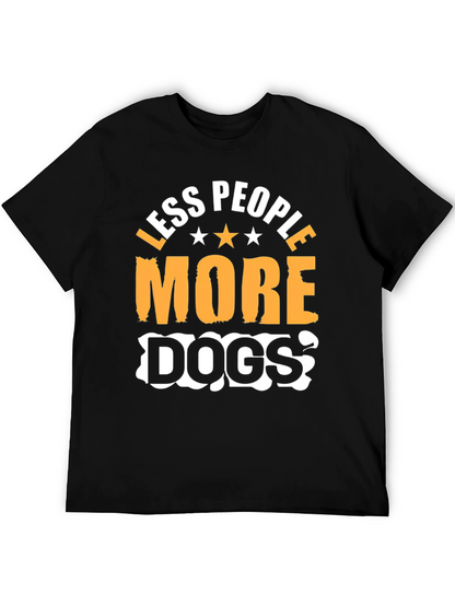 Less People More Dogs Graphic T-Shirt