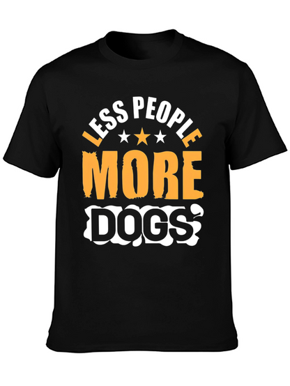Less People More Dogs Graphic T-Shirt