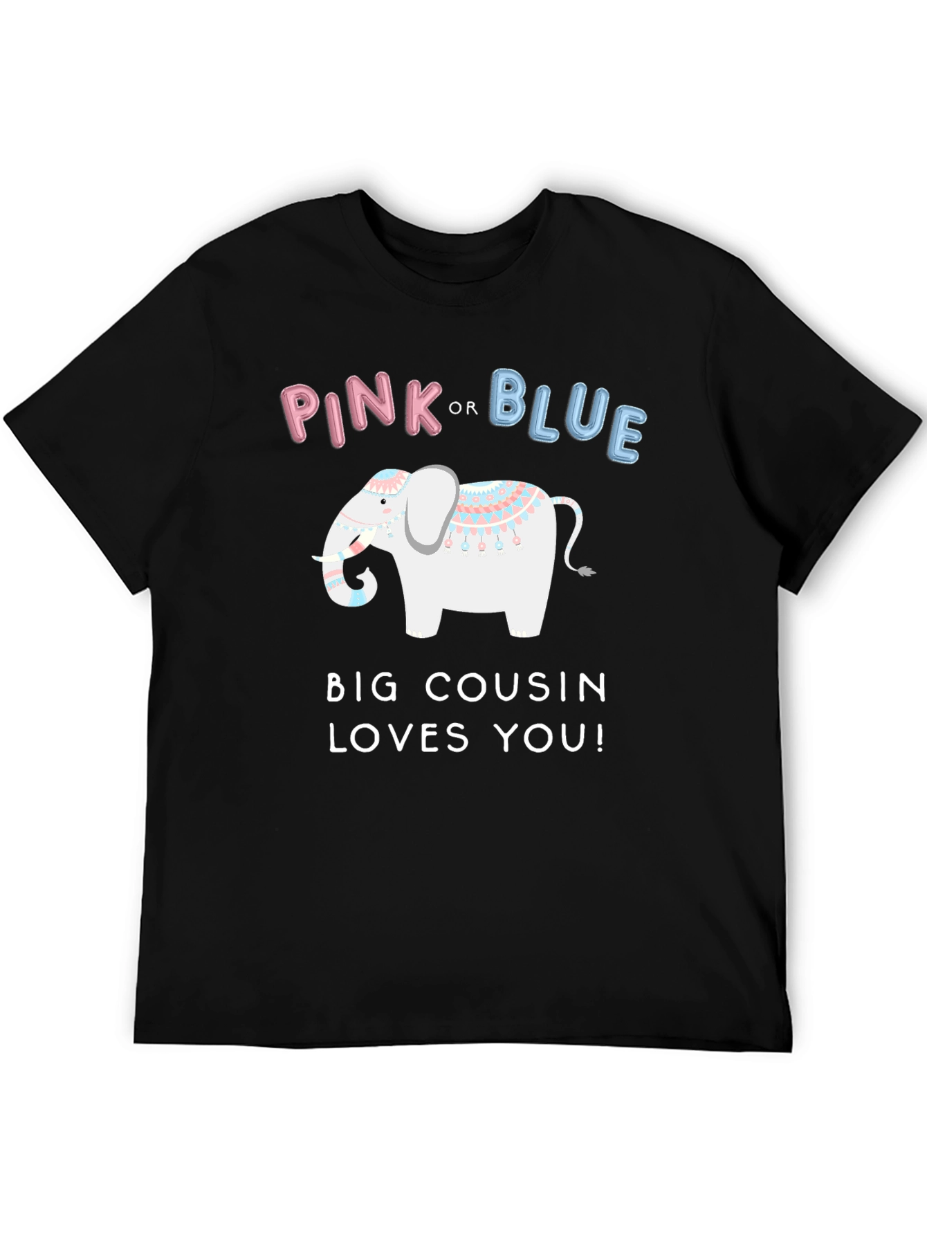 Pink or Blue Big Cousin Loves You T-Shirt