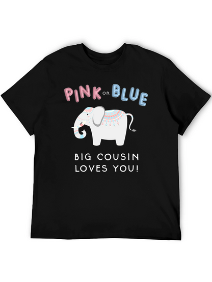 Pink or Blue Big Cousin Loves You T-Shirt