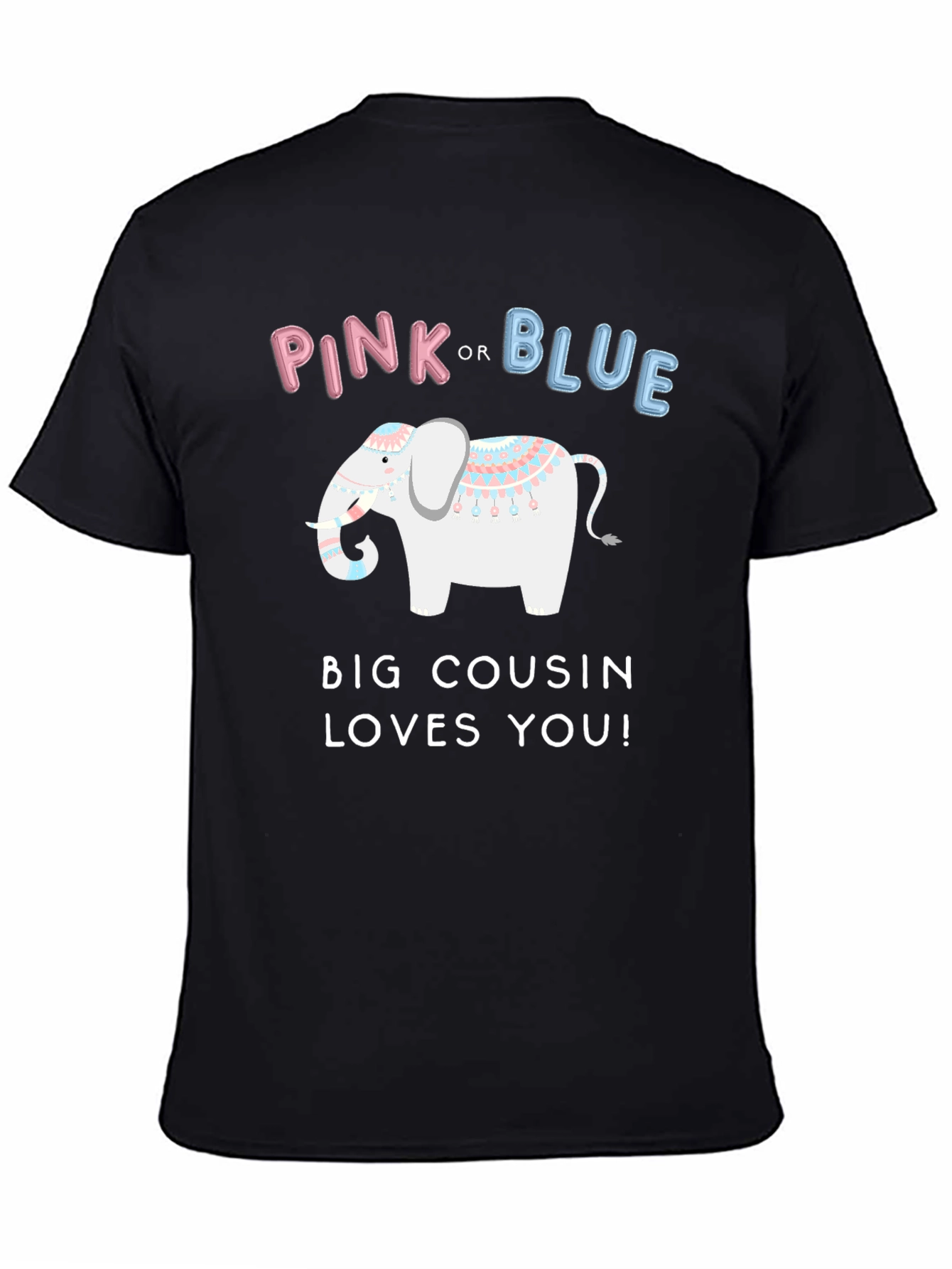 Pink or Blue Big Cousin Loves You T-Shirt