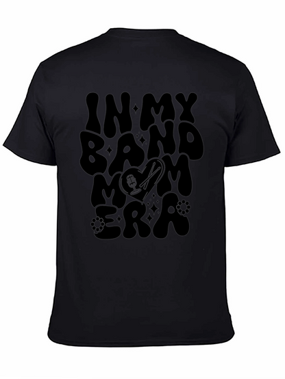 In My Band Mom Era Black Graphic Tee