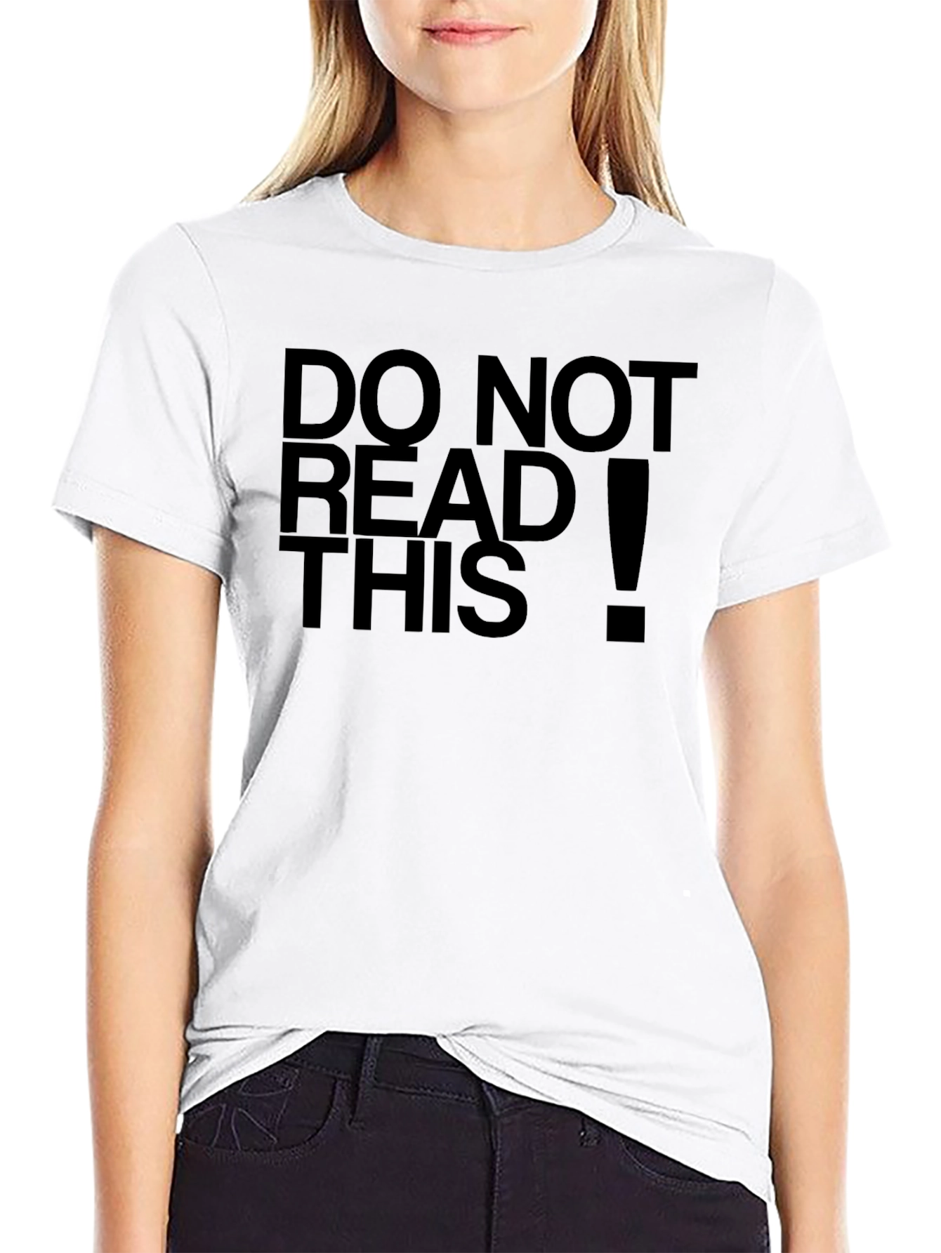 Do Not Read This! Funny Black T-Shirt