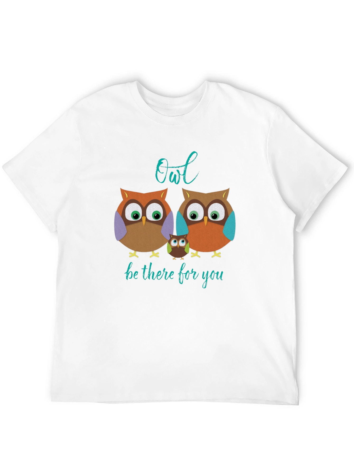 Owl Be There For You T-Shirt