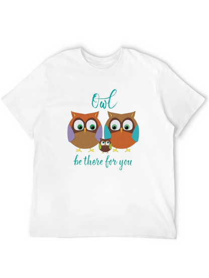 Owl Be There For You T-Shirt