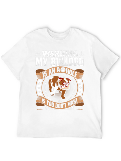 Warning My Bulldog is an A-hole T-Shirt