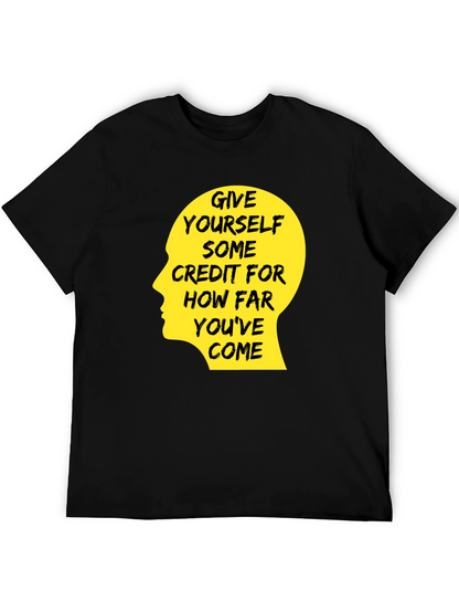 Motivational Quote T-Shirt - Give Yourself Credit