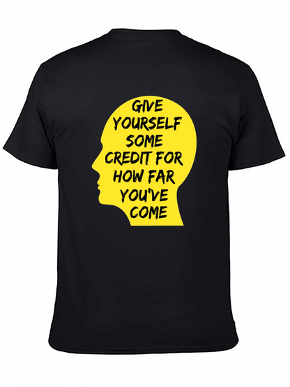 Motivational Quote T-Shirt - Give Yourself Credit