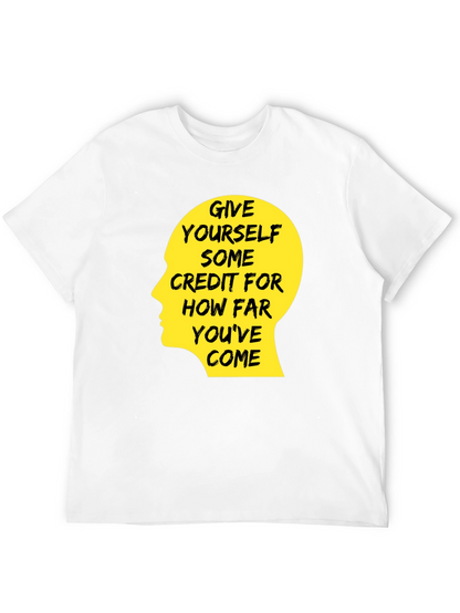 Motivational Quote T-Shirt - Give Yourself Credit