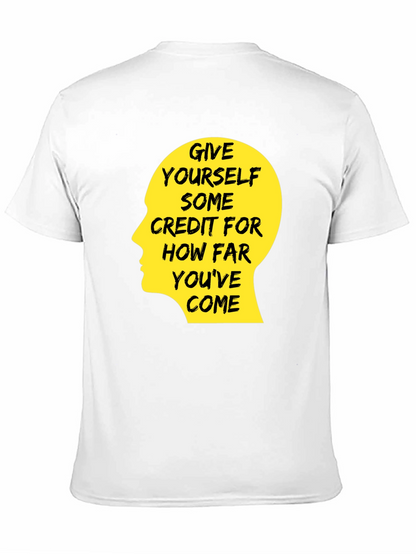 Motivational Quote T-Shirt - Give Yourself Credit