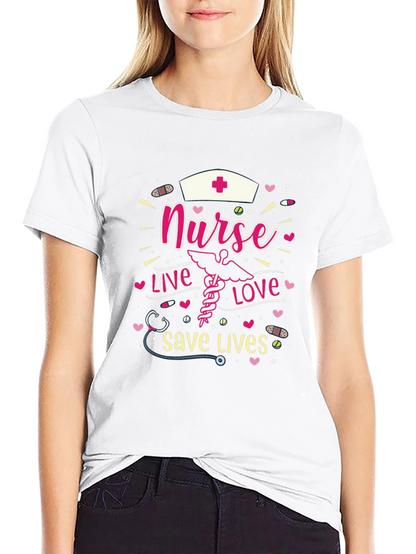 Nurse Live Love Save Lives T-Shirt