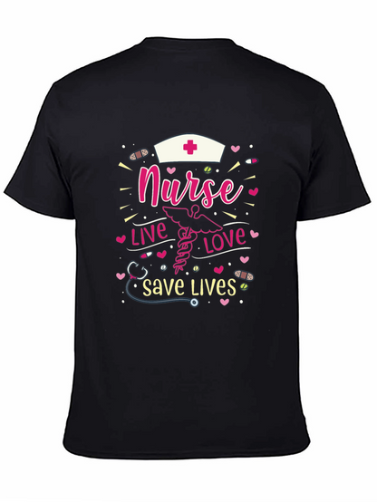 Nurse Live Love Save Lives T-Shirt