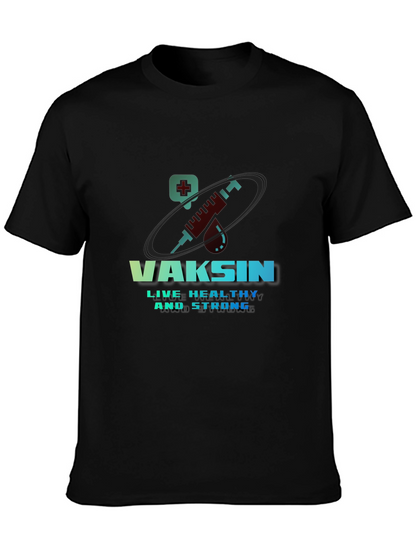 Vaccine T-Shirt - Live Healthy & Strong Design