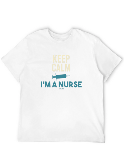 Keep Calm Im A Nurse T-Shirt