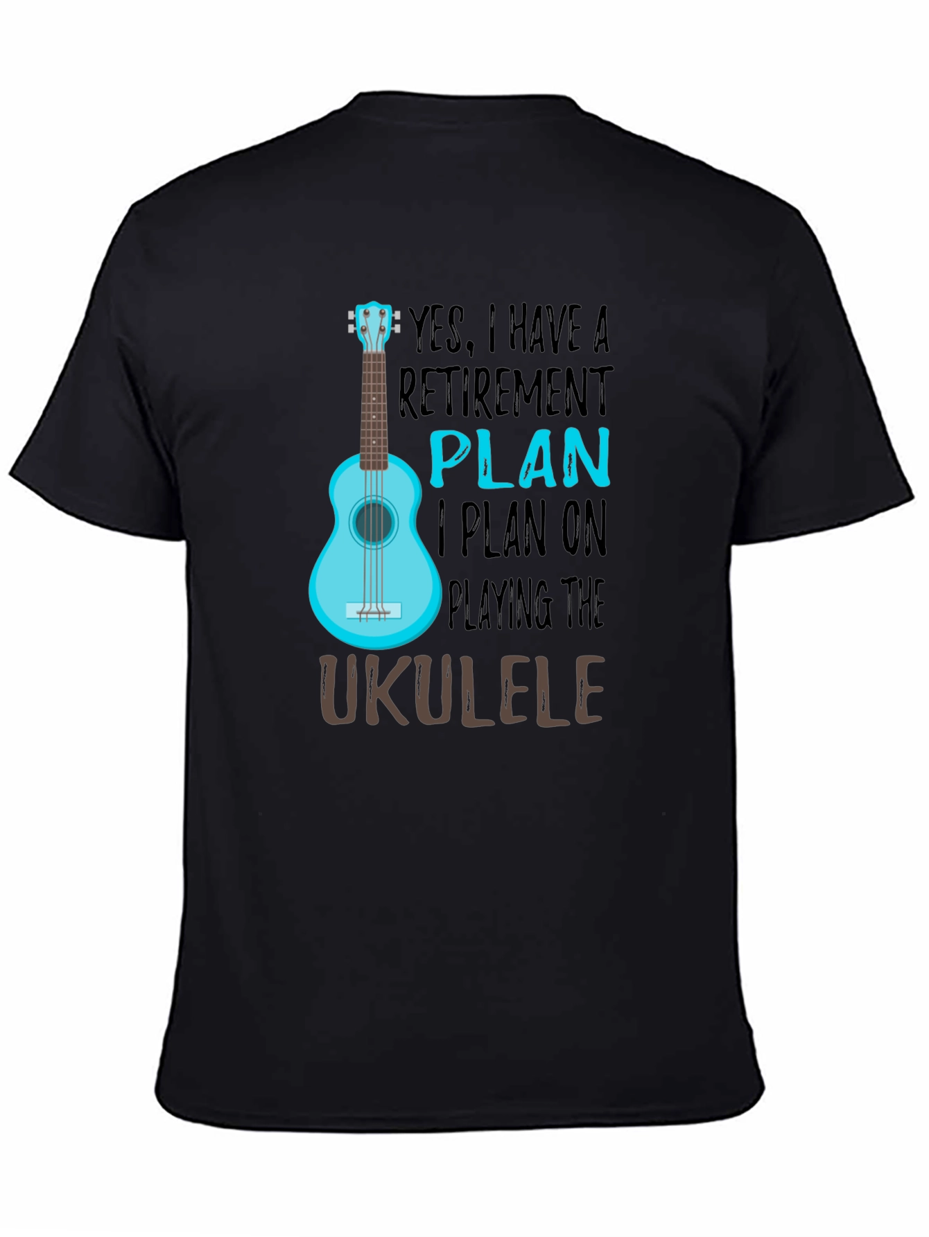Retirement Plan Ukulele T-Shirt