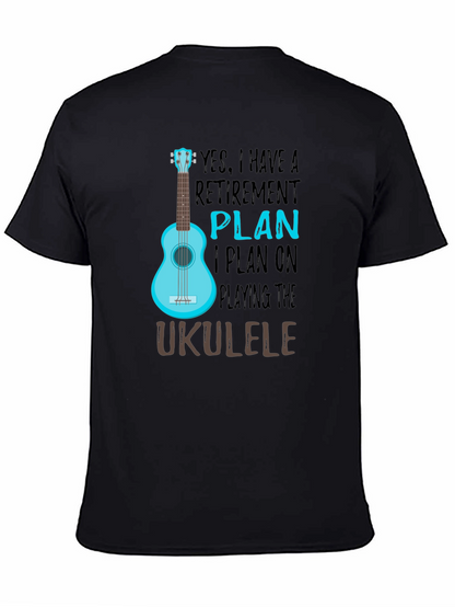 Retirement Plan Ukulele T-Shirt