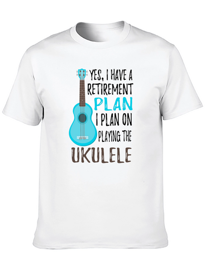 Retirement Plan Ukulele T-Shirt