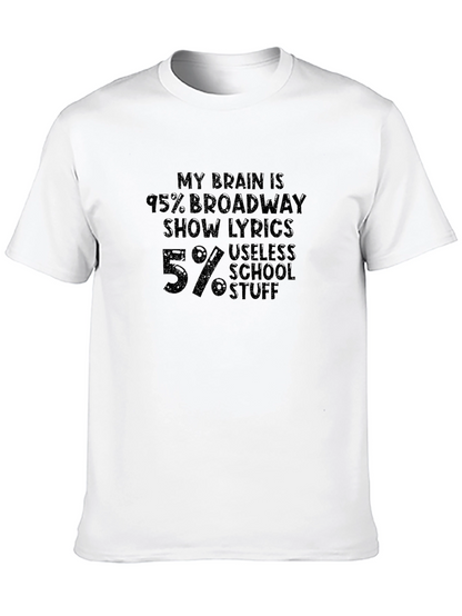 Broadway Lover Tee - 95% Lyrics 5% School