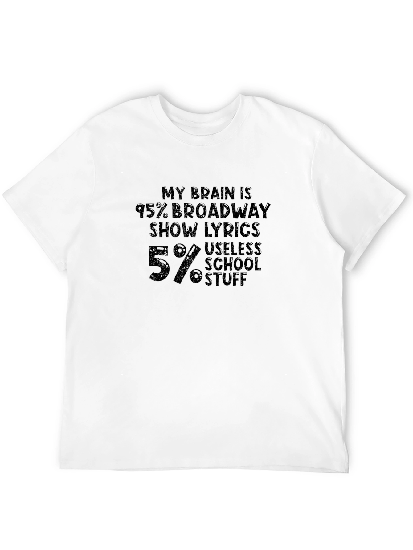 Broadway Lover Tee - 95% Lyrics 5% School