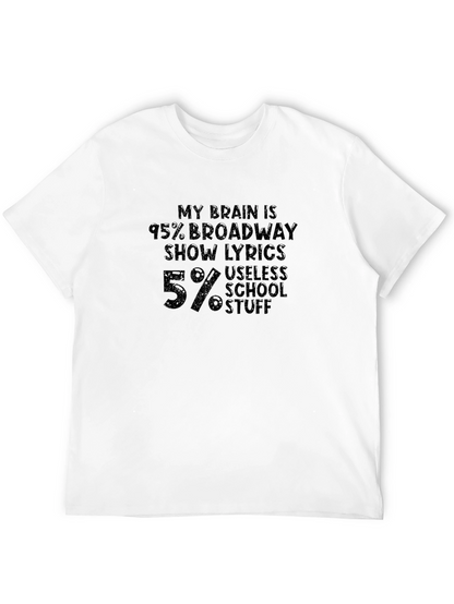 Broadway Lover Tee - 95% Lyrics 5% School