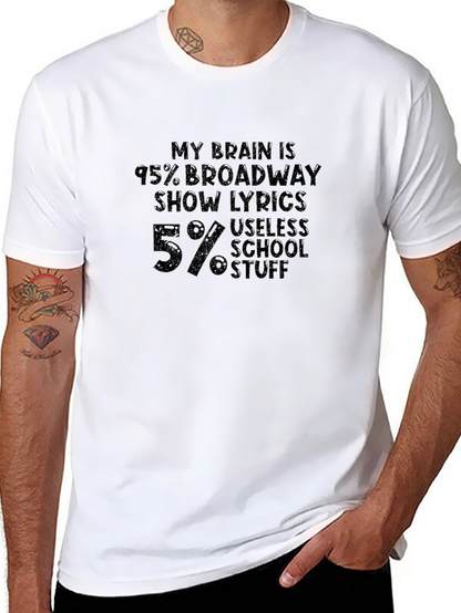 Broadway Lover Tee - 95% Lyrics 5% School