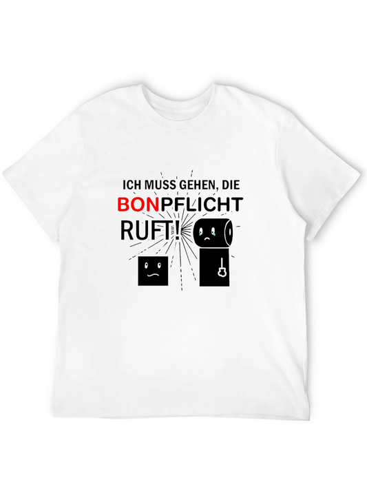 Ich Muss Gehen T-Shirt - Bonpflicht Ruft! Funny Toilet Humor Tee