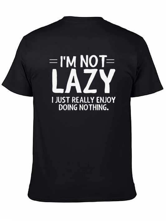 Funny Im Not Lazy Graphic Tee - Black