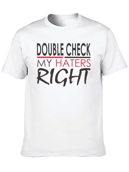 Double Check My Haters Right Black T-Shirt